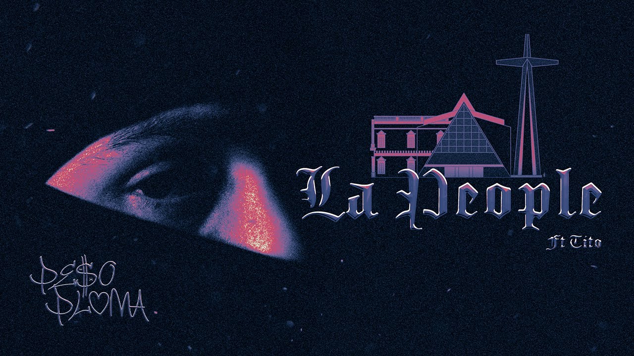 LA PEOPLE (Visualizer) - Peso Pluma, Tito Double P