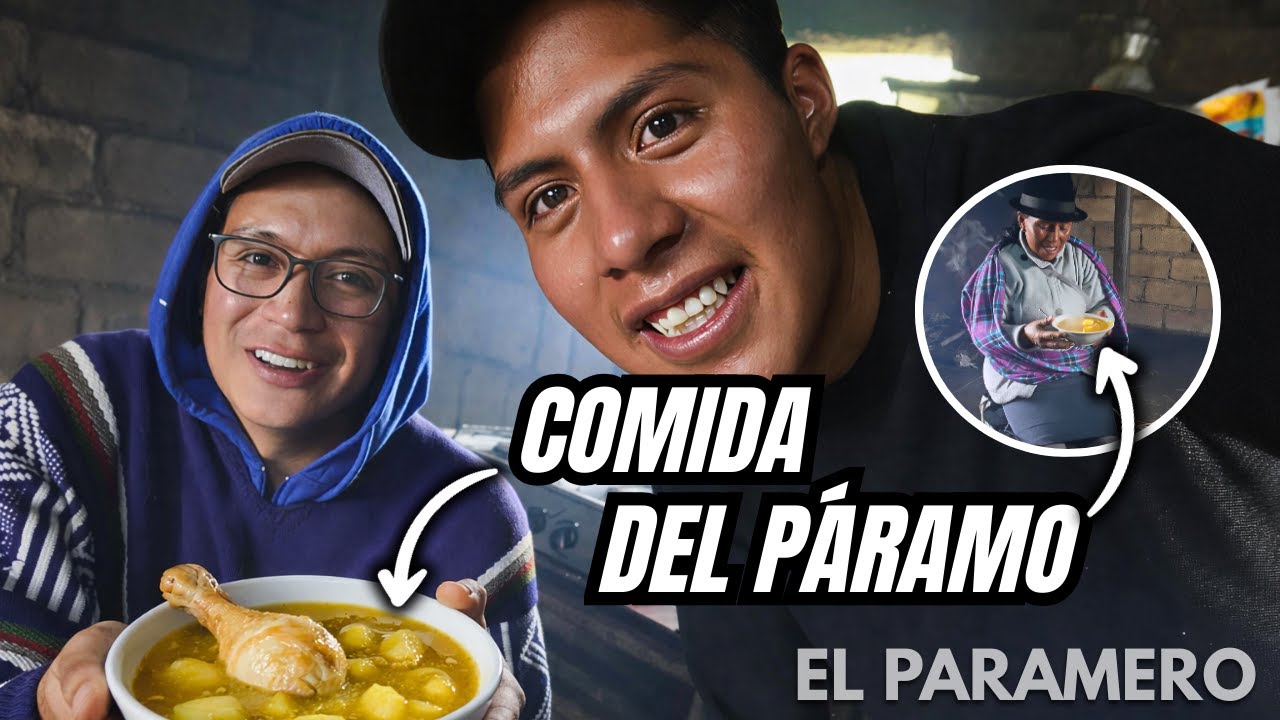 COCINÉ COMIDA DEL PÁRAMO PARA JOHN VALVERDE | EL PARAMERO