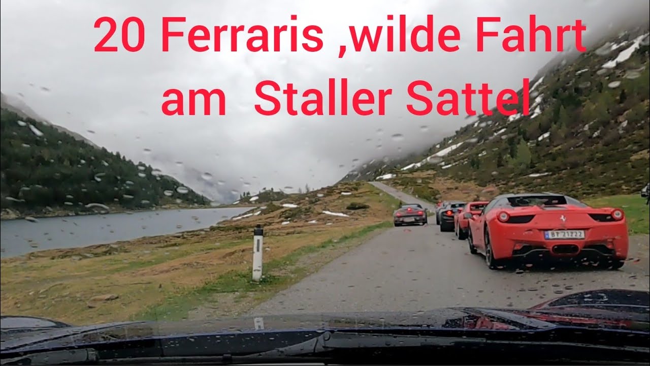20 Ferraris, 3 Porsche wilde Fahrt am Staller Sattel