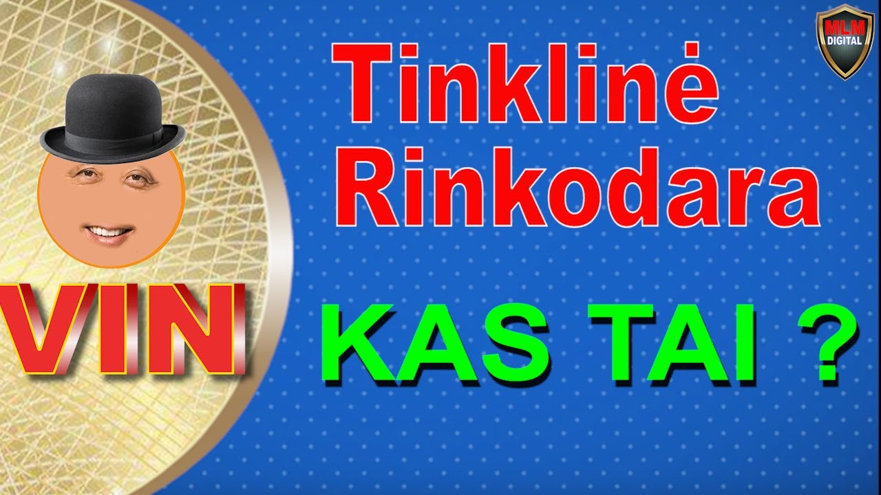 1 Kas yra Tinklinė Rinkodara.