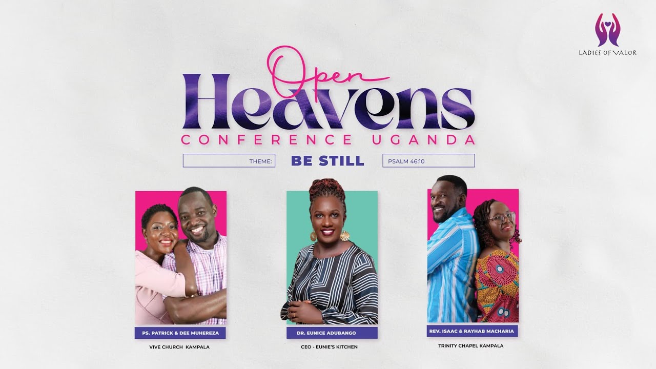 OPEN HEAVENS CONFERENCE UGANDA - LADIES OF VALOR