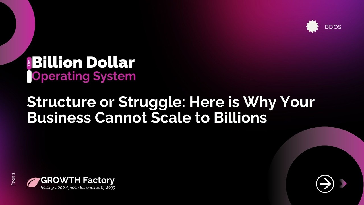 Structural Clarity - Why You Can't Scale to Billions And What You Should Do About It #GrowthFactory