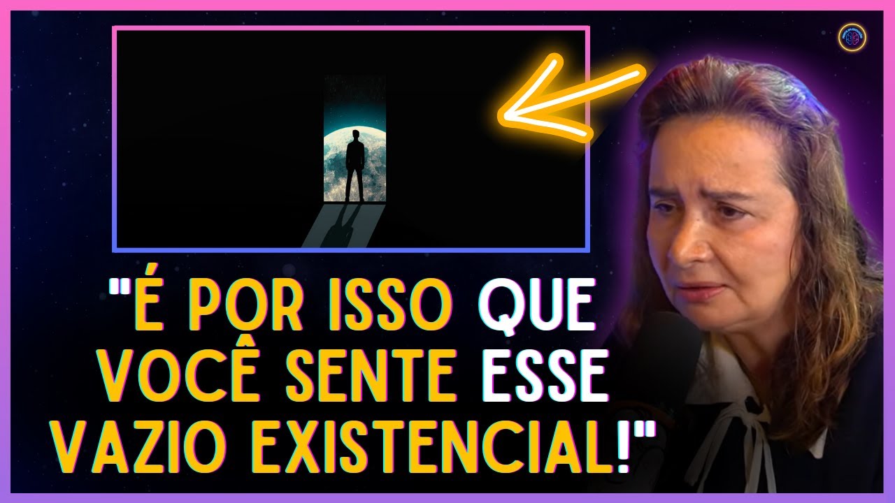 O que é o VAZIO EXISTENCIAL e como SUPERÁ-LO? | Mente em Evolução | Lúcia Helena Galvão
