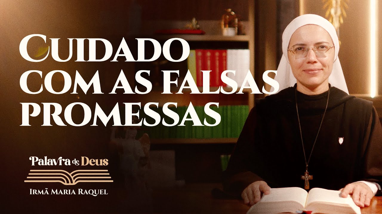 Cuidado com as falsas promessas (Mt 19,23-30) Palavra de Deus | Irmã Maria Raquel 19/08