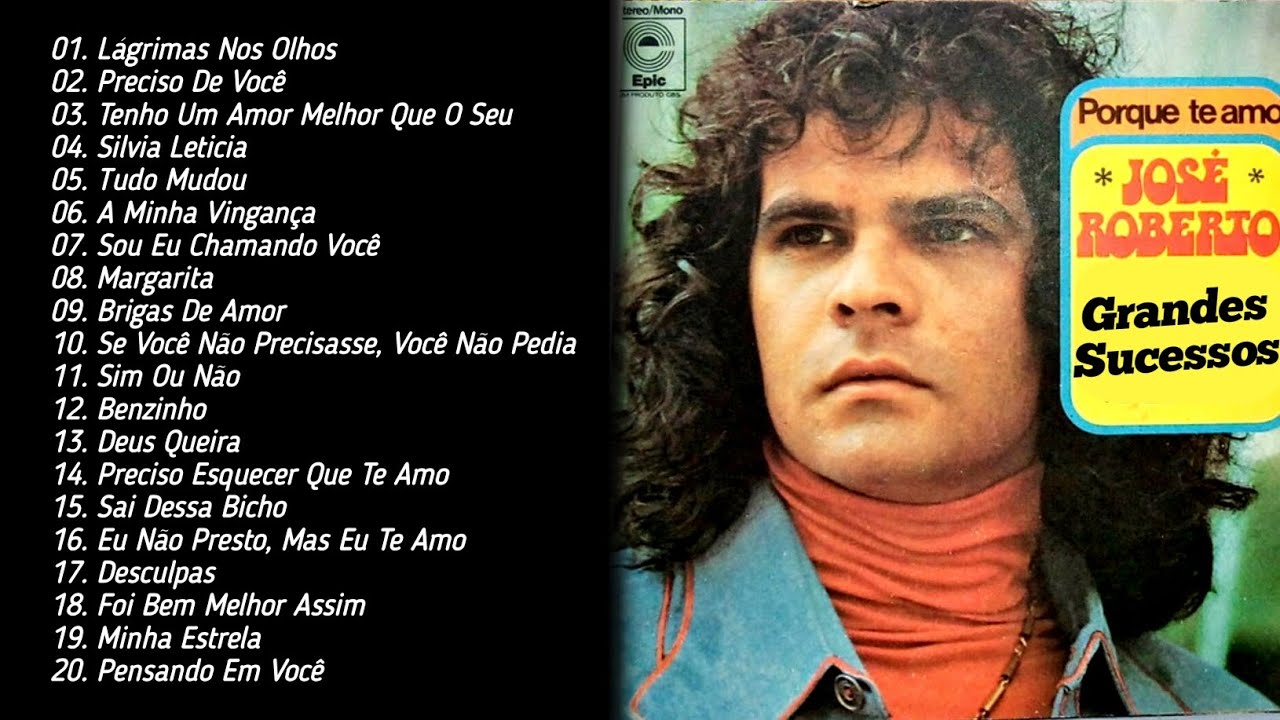 JOSÉ ROBERTO - AS 20 MELHORES MÚSICAS