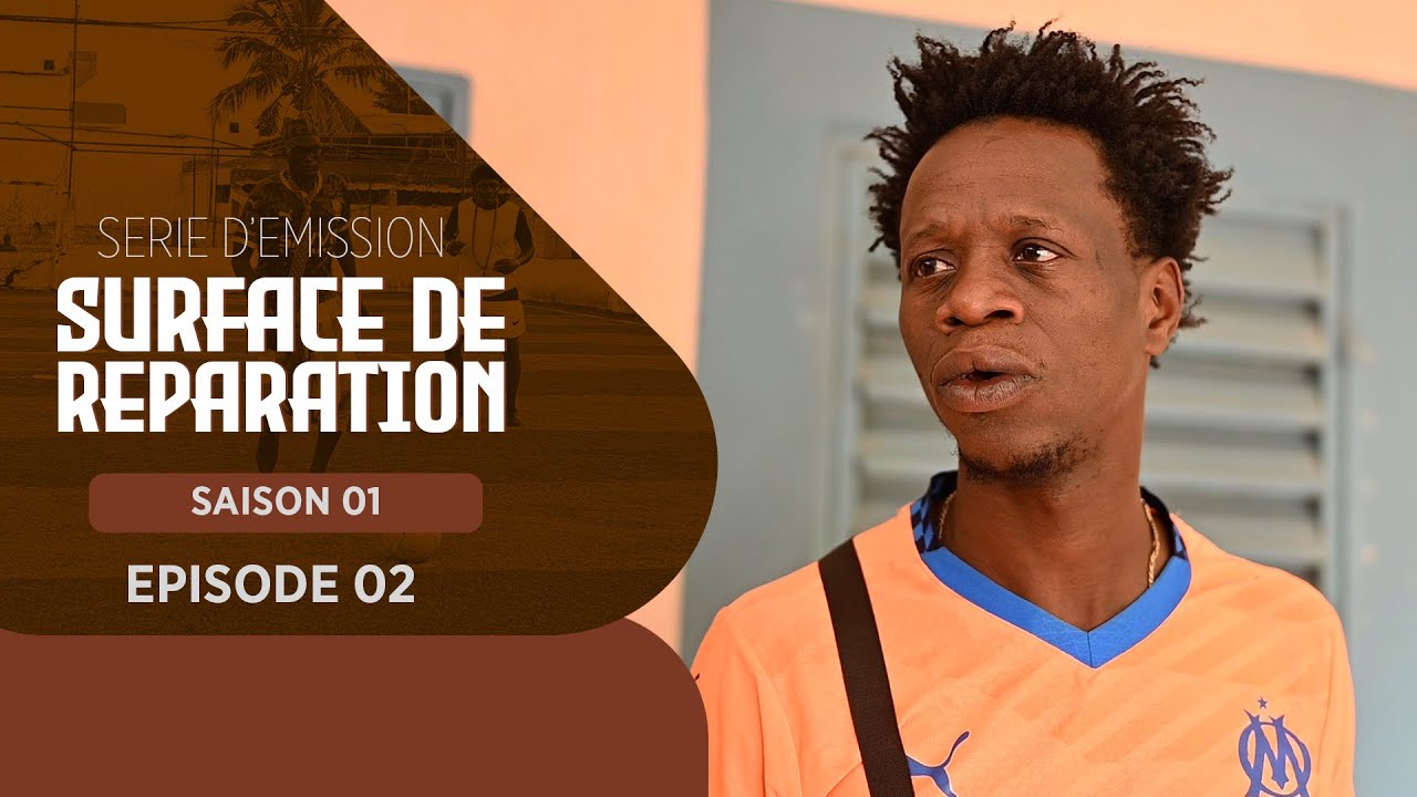 SURFACE DE REPARATION  EPISODE 2