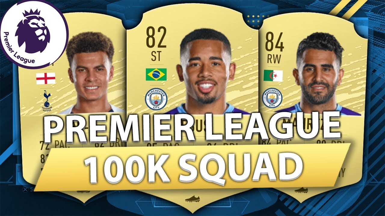 OVERPOWERED 100K PREMIER LEAGUE SQUAD BUILDER! FIFA 20