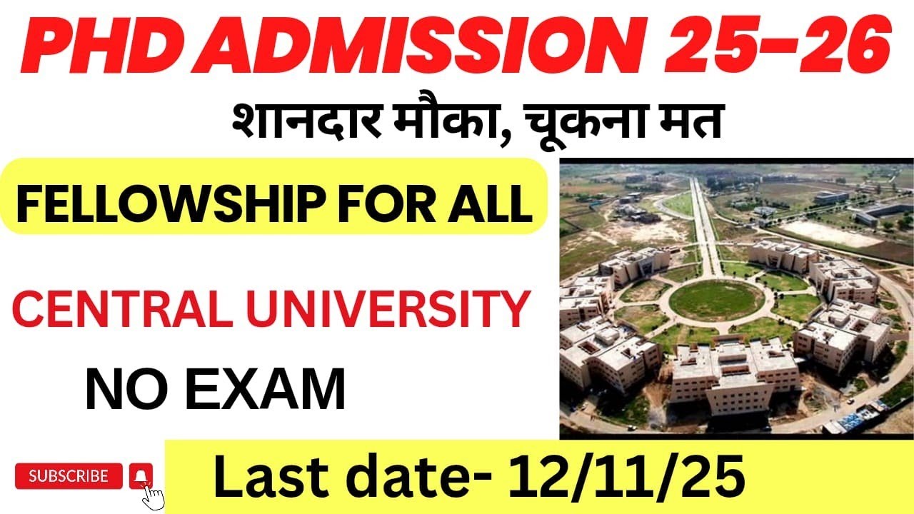 PhD Admission 2025 | Fellowship For All | Central University PhD Admission| netulanetjrf
