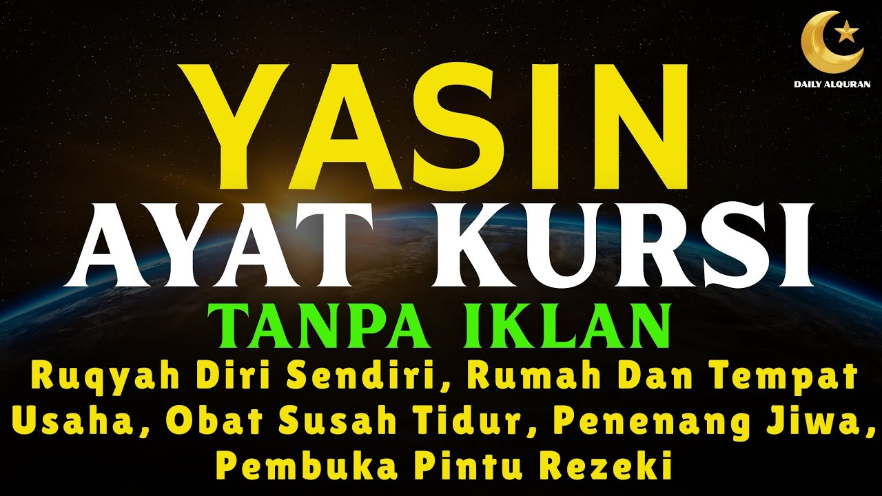 Surah Yasin & Ayat Kursi Pengusir Setan dan Penyembuh Segala Macam Penyakit, | By : Alaa Aqel