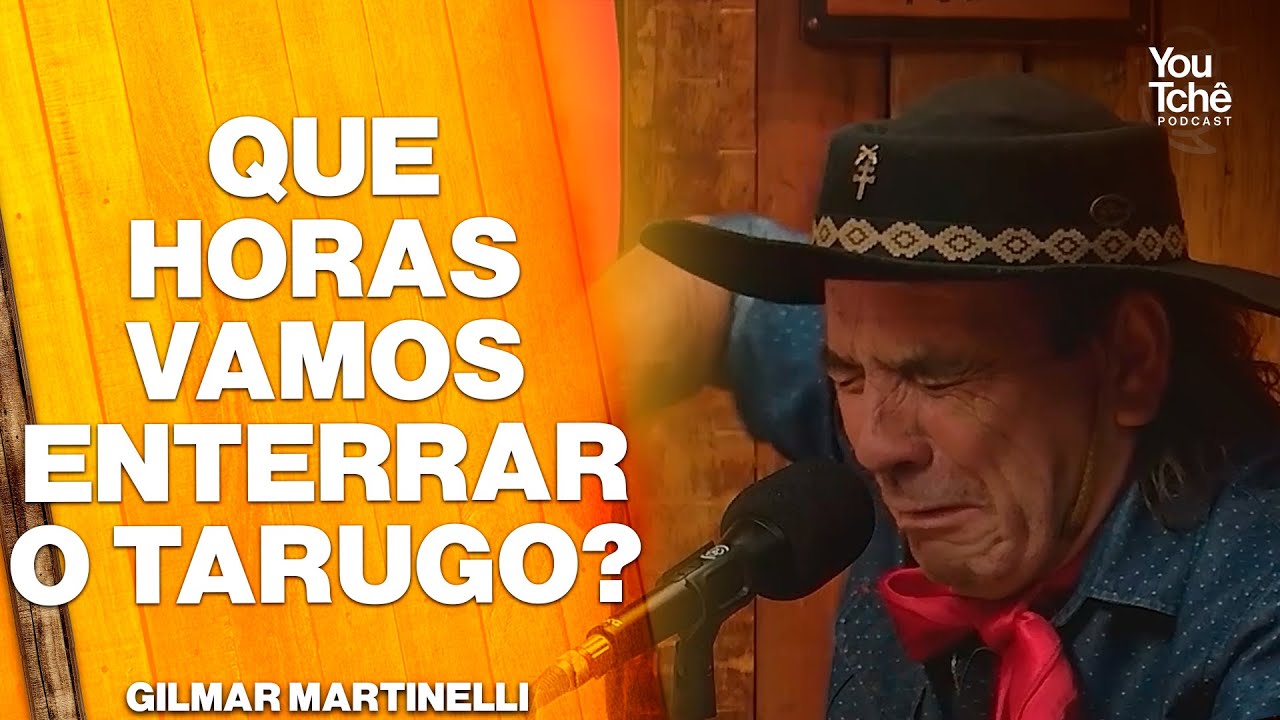 QUE HORAS VAMOS ENTERRAR O TARUGO - GILMAR MARTINELLI
