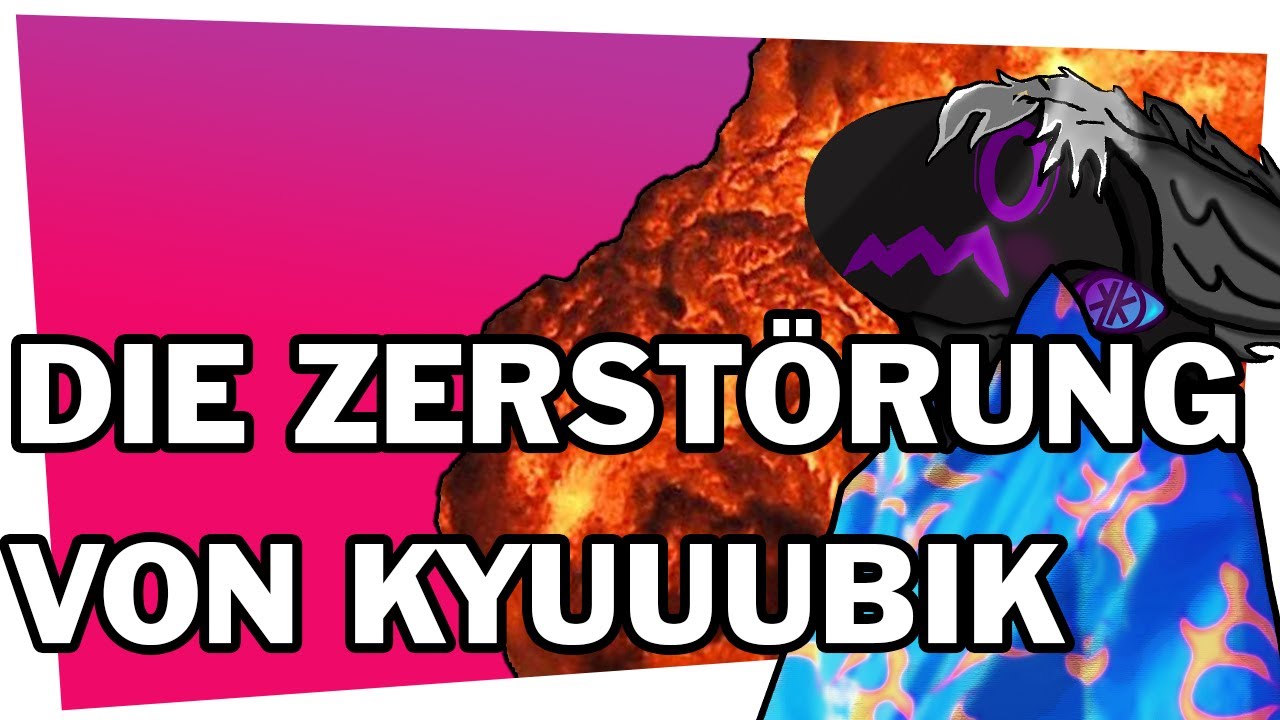 KyuuubiK kritisiert sich selber Aka.  DIE ZERSTÖRUNG VON KYUUUBIK !