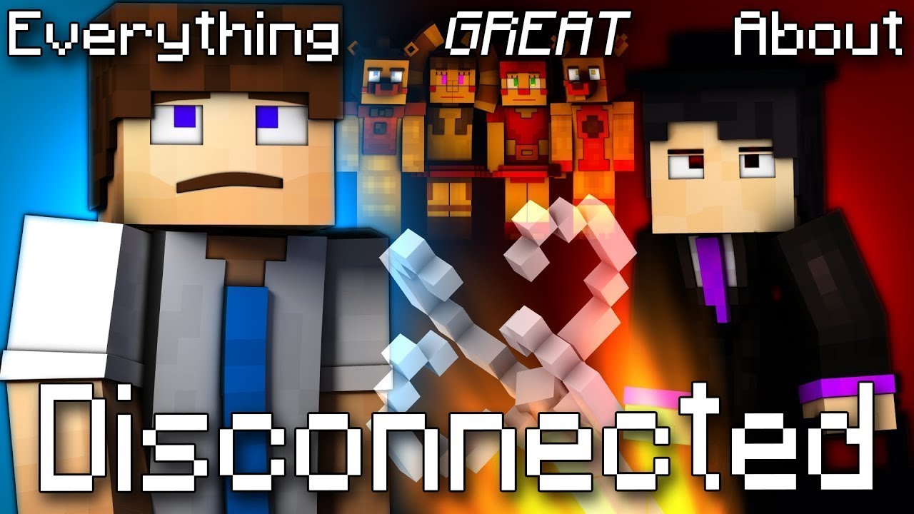 Everything GREAT About Disconnected!