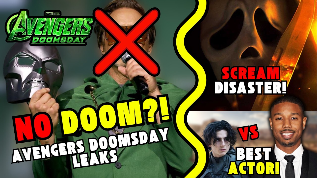No Dr. Doom in Avengers Doomsday , Oscars Race, Scream Disaster
