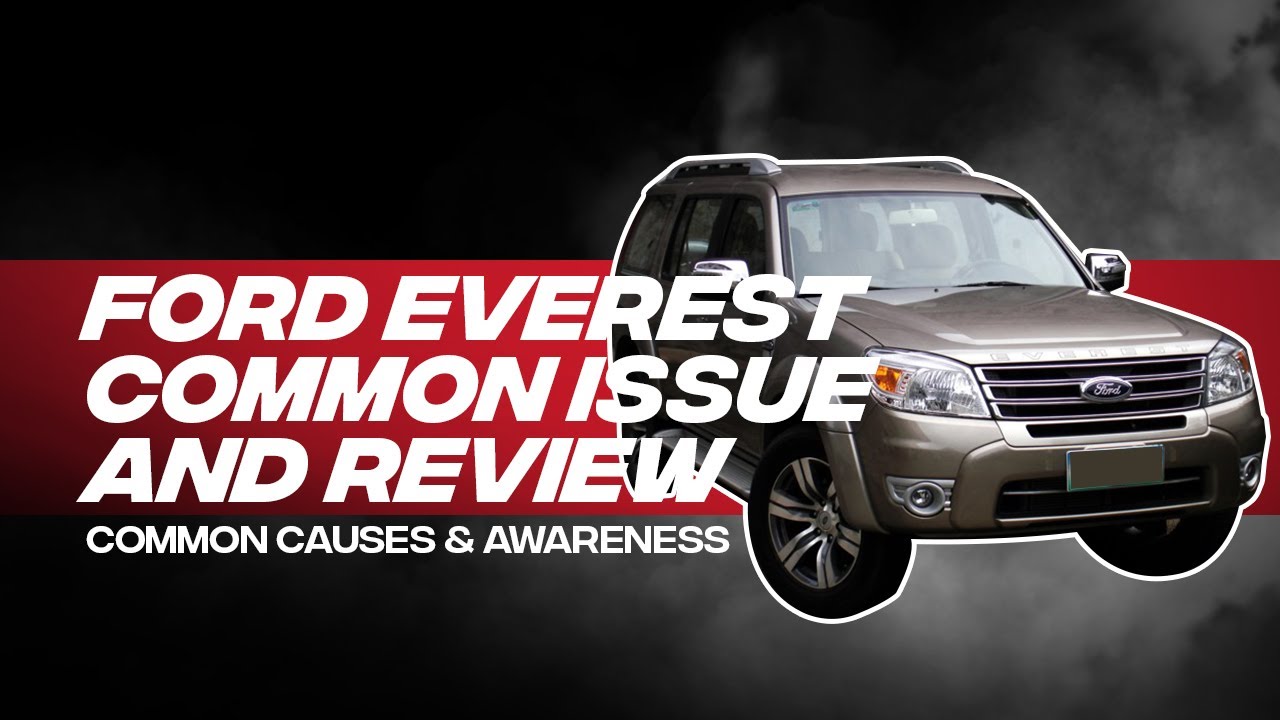 FORD EVEREST WE ENGINE | COMMON ISSUES
