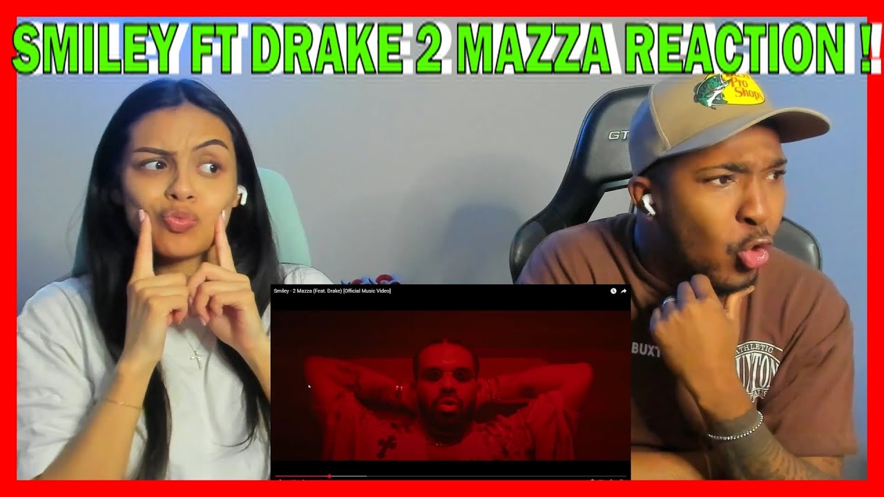 Smiley - 2 Mazza (Feat. Drake) [Official Music Video} - REACTION