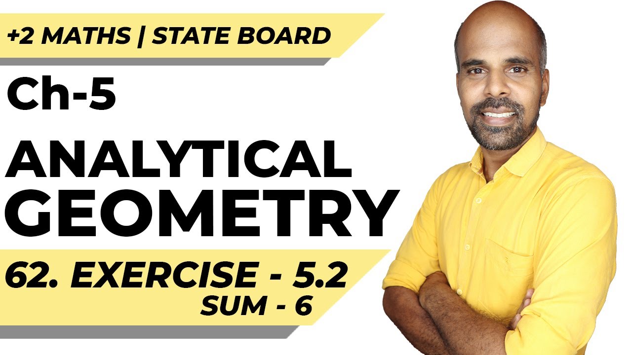 +2 | Ex - 5.2 | Sum No. 6 | Analytical Geometry | Class 12 | State Board | ram maths