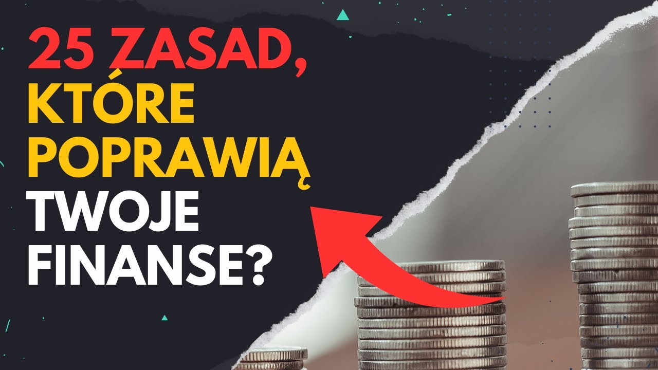 25 Zasad, kt&oacute;re Poprawią Twoje Finanse: Praktyczny Przewodnik do Stabilności Finansowej #budżet