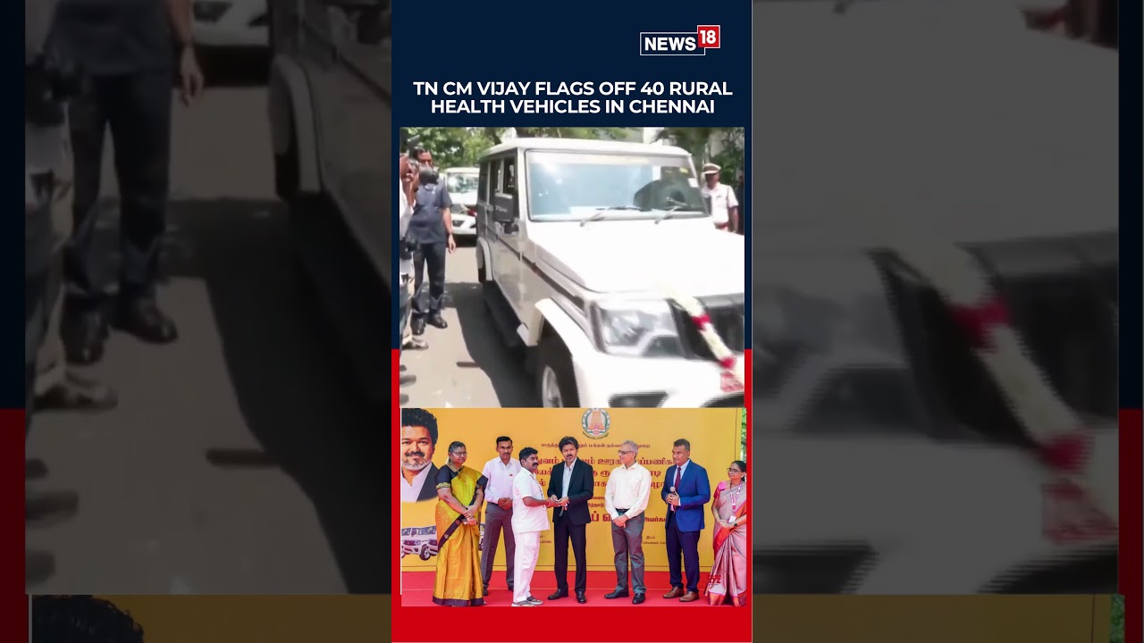 Tamil Nadu CM Vijay Flags Off 40 New Health Department Vehicles at Chennai Secretariat | N18S