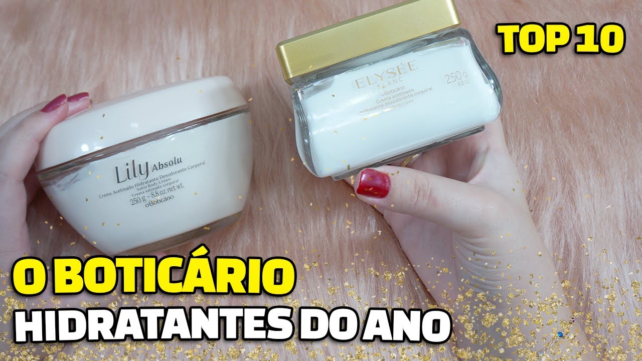 Top 10 MELHORES HIDRATANTES O Boticário
