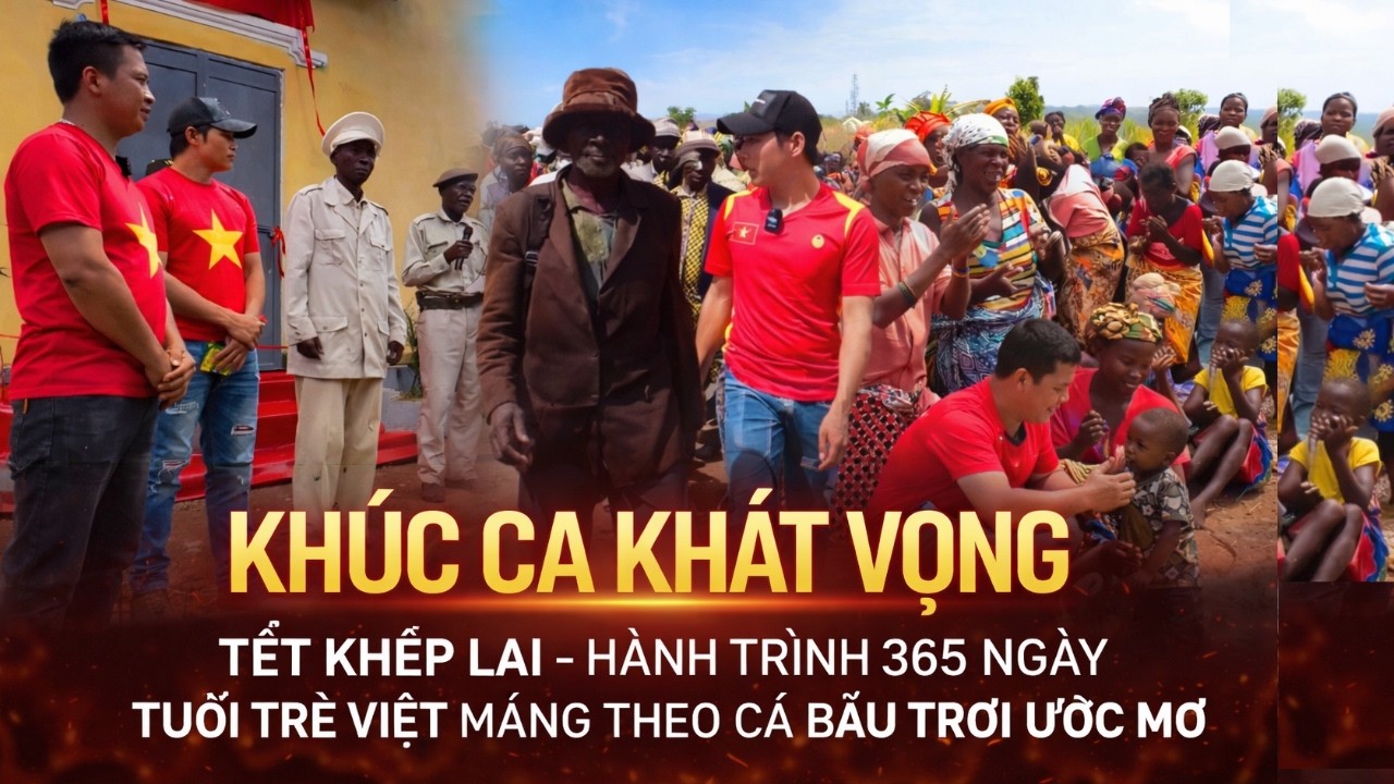 KHÚC CA KHÁT VỌNG | TẾT KHÉP LẠI – HÀNH TRÌNH 365 NGÀY | TUỔI TRẺ VIỆT MANG THEO CẢ BẦU TRỜI ƯỚC MƠ