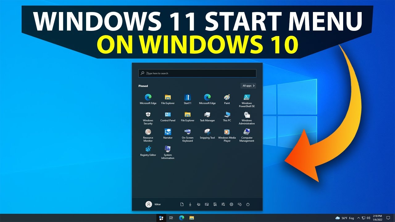 How To Get Windows 11 Start Menu On Windows 10