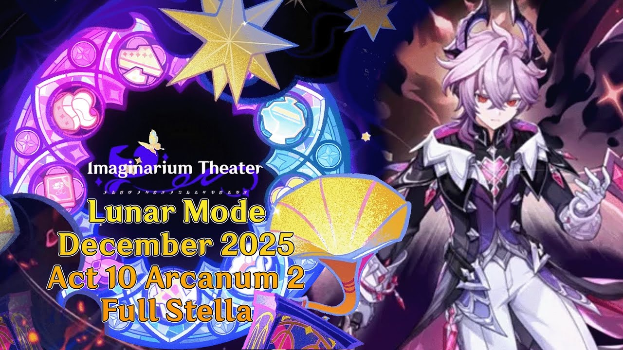 Full Stella Lunar Mode | Act 10 Arcanum 2 Imaginarium Theater December 2025 | Genshin Impact