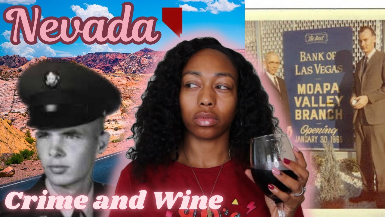 NEVADA - The Overton Bank Robbery | CRIME AND WINE