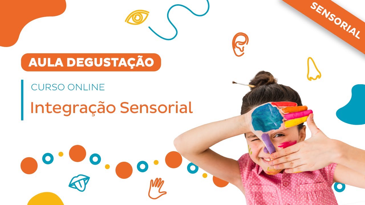 Aula Degustação | Curso Integração Sensorial