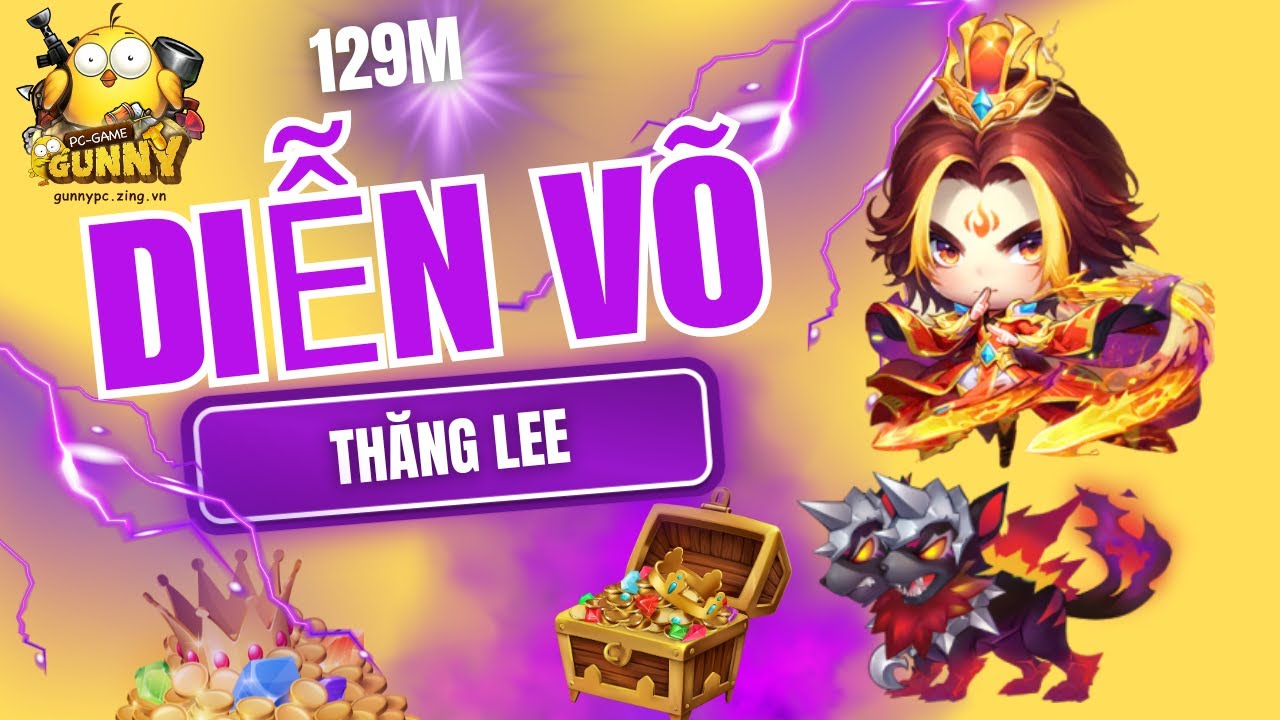DIỄN VÕ 129M - 31/01/2026 HÔM NAY TOÀN TRẬN HAY - THĂNG LEE - GUNNY PC - GUNNY ZING