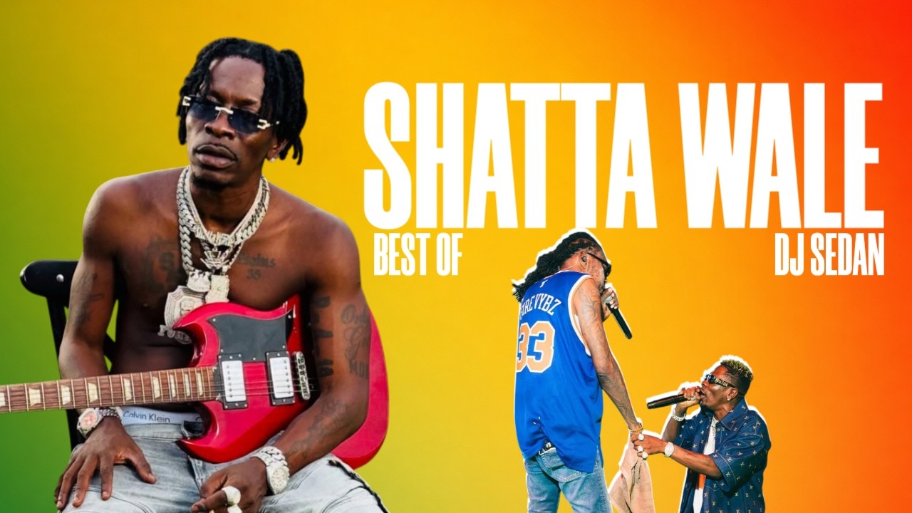 Best Of Shatta Wale (Dancehall Hitz) | DJ Sedan, 2026, Big Lie Dat, Black Road, Rapture, God Is Here