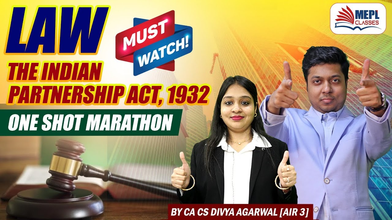 LAW - Indian Partnership Act Revision | CA Foundation & CMA INTER & CS EXECUTIVE | MEPL- Divya Ma'am