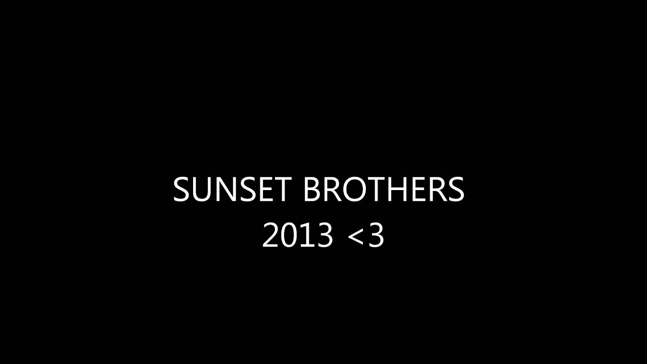 Sunset Brothers 2013 Album Track 19