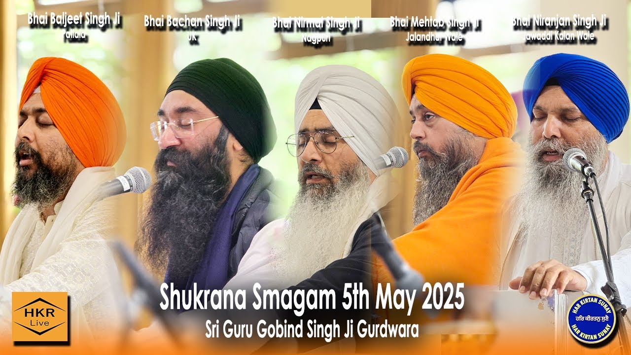 Bhai Baljeet Singh, Bhai Niranjan Singh, Bhai Nirmal Singh, Bhai Mehtab Singh & Bhai Bachan Singh