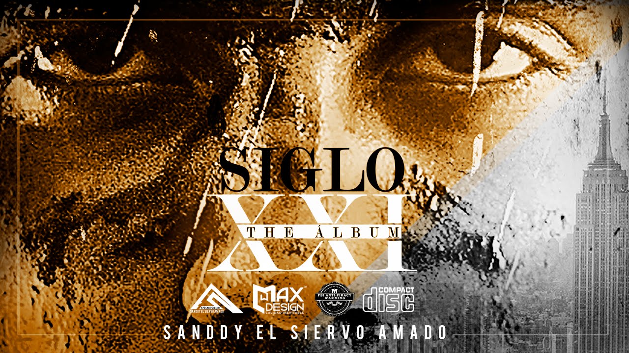 Sanddy El Siervo Amado - Composiciones de Letras / SIGLO XXI / V&iacute;deo Oficial HD