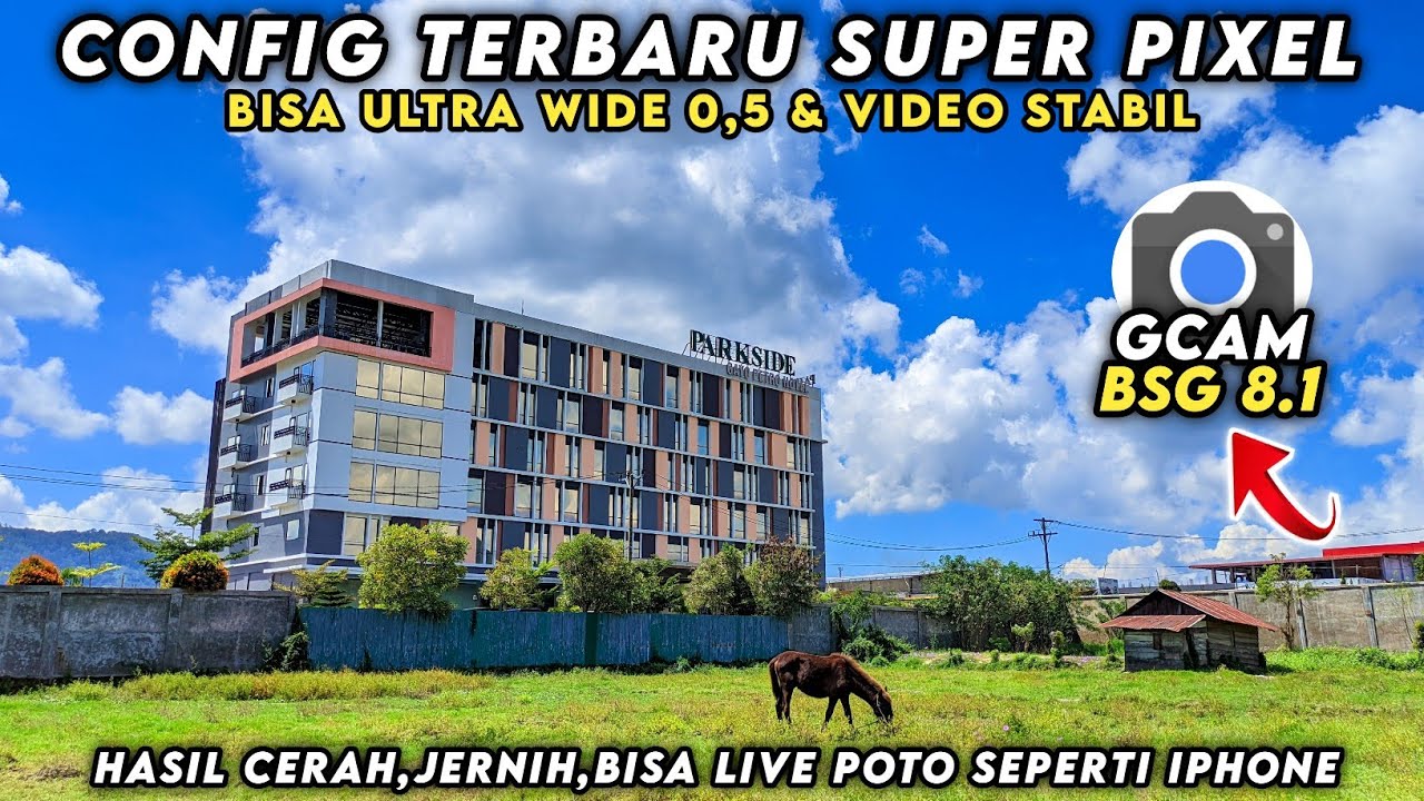 FOTO CERAH DAN JERNIH 🔥 CONFIG GCAM BSG 8.1 BISA LIVE PHOTO ULTRA WIDE VIDEO STABIL