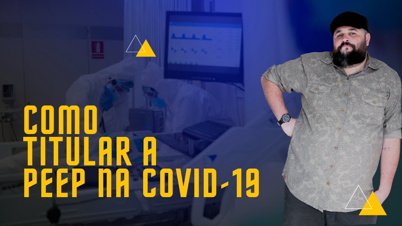 Como titular PEEP na COVID19