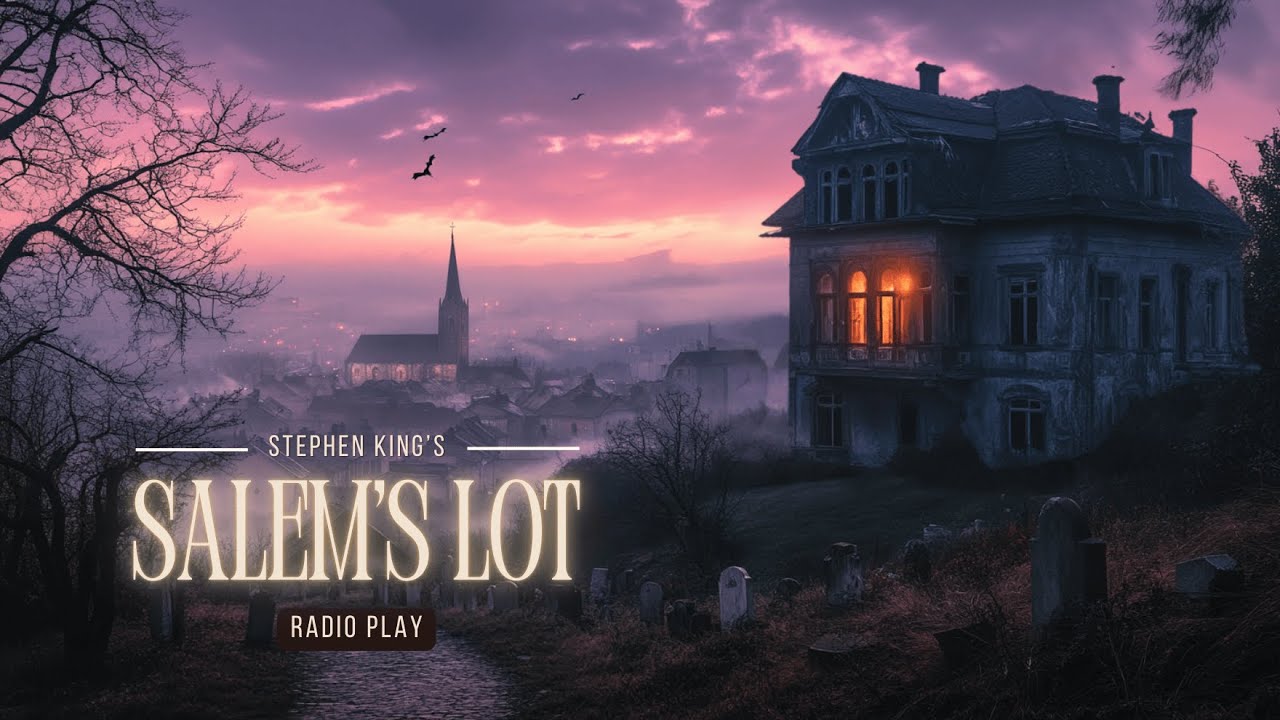 🦇 SALEM’S LOT: Stephen King’s Chilling Vampire Horror | Full Radio Drama