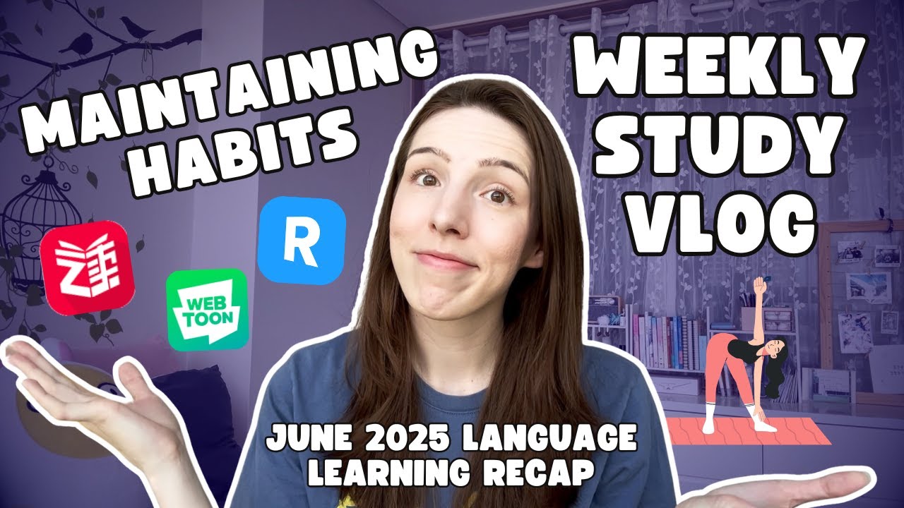 Did I Maintain My Daily Language Routine? 🇰🇷 🇨🇳 🇯🇵 Study Vlog & Language  Recap || June 2025