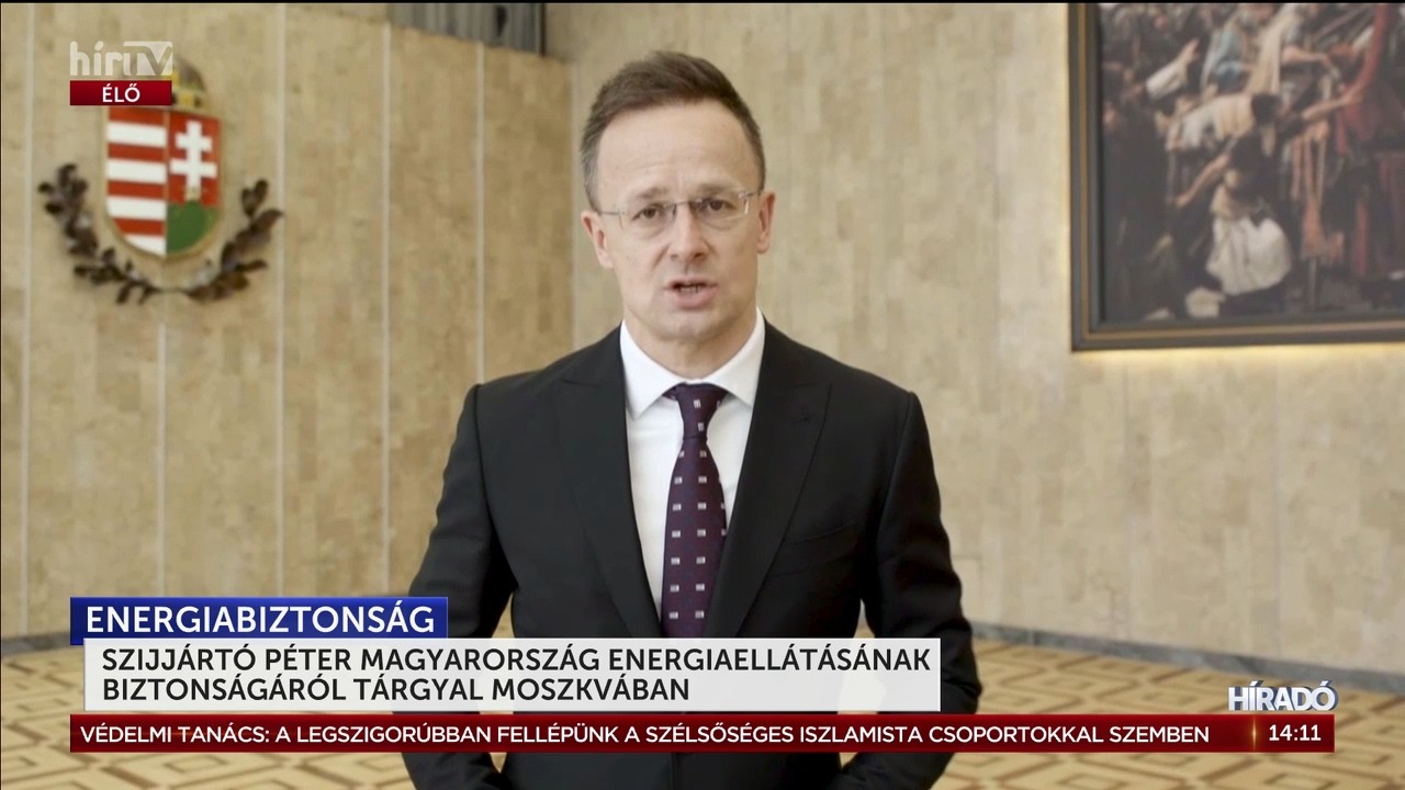 Szijjártó Péter Magyarország energiaellátásának biztonságáról tárgyal Moszkvában - HírTV