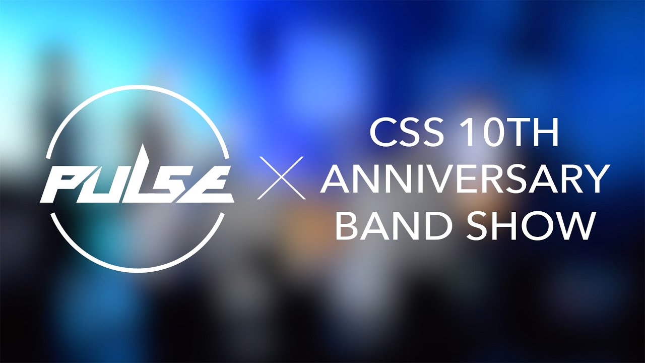 Pulse @ CSS 10th Anniversary Band Show