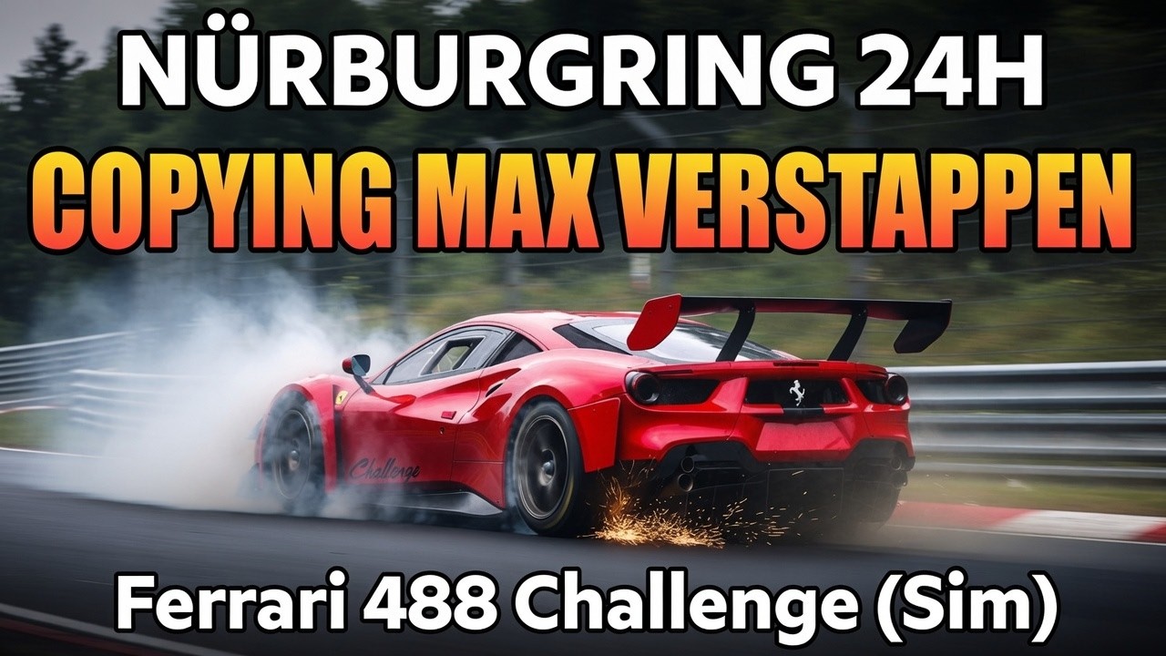 Nurburgring 24h lay out copying Max verstappens driving style on sim