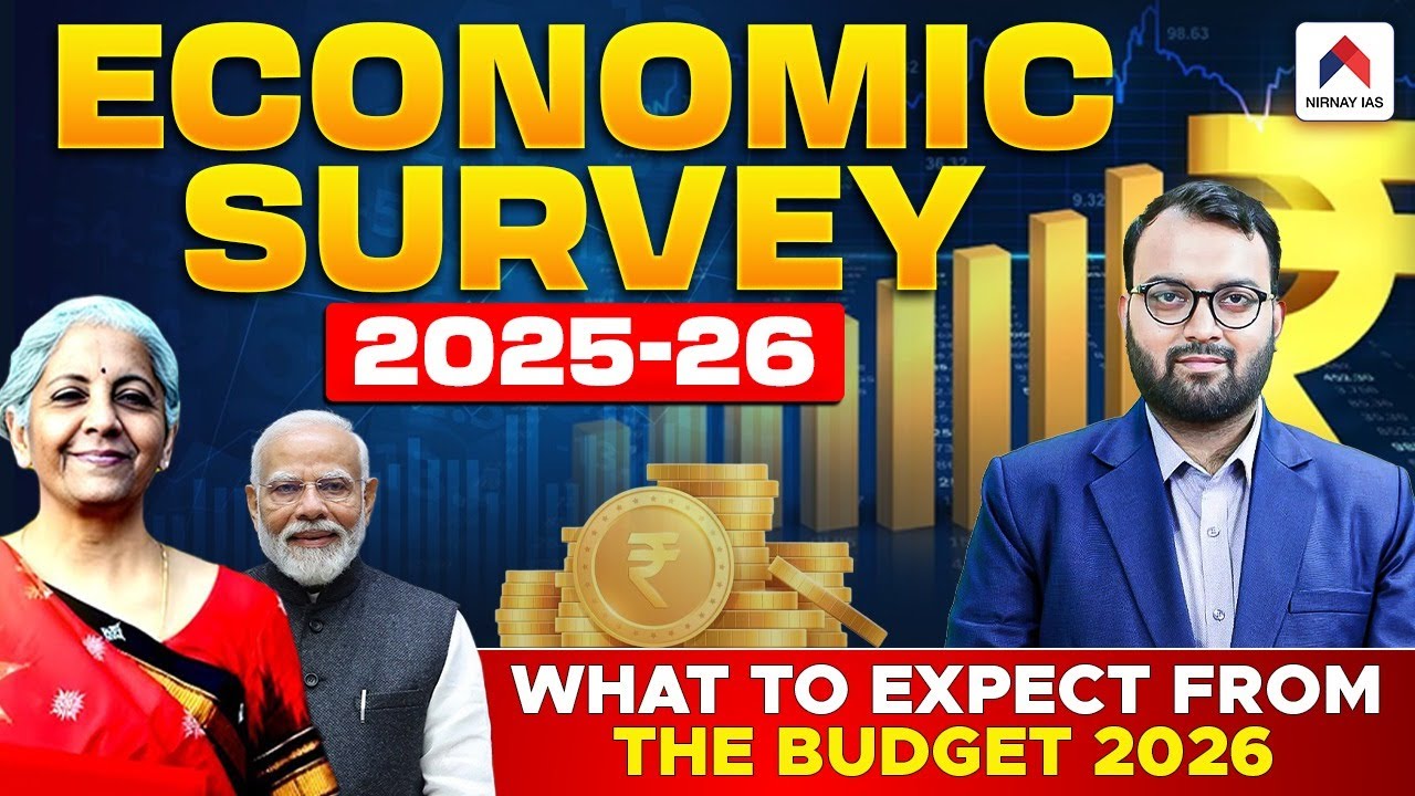 Economic Survey 2025-26: Key Highlights Explained | Budget 2026 Expectations | Vasu Sir | Nirnay IAS