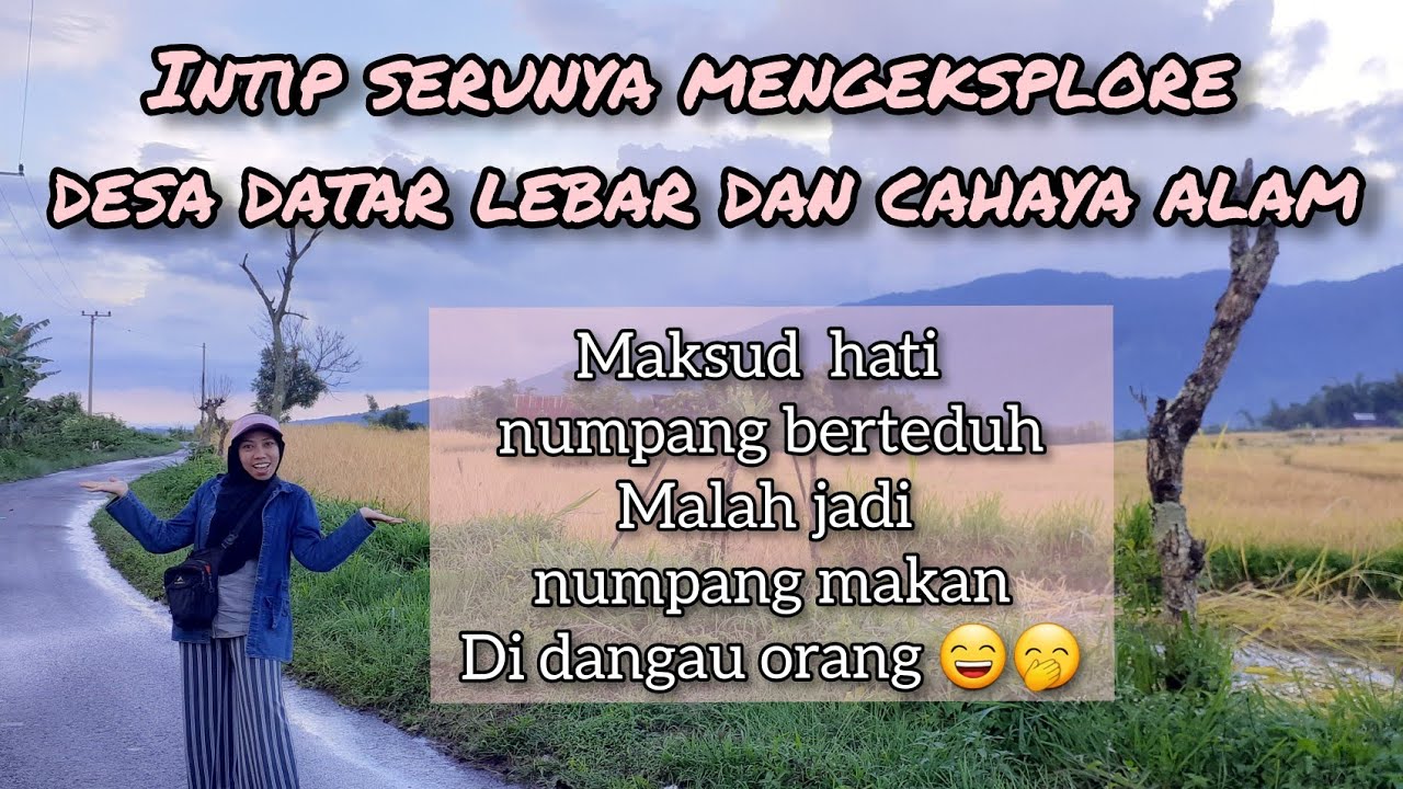 EXPLORE DESA DATAR LEBAR DAN CAHAYA ALAM - Semende Darat Ulu #eksploresemende