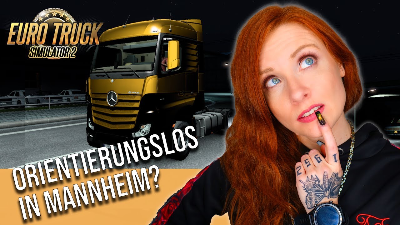 Ohne Navi on Tour | Orientierungslos in Mannheim? Mit @sophiexelisabeth  🚛 Euro Truck Simulator 2