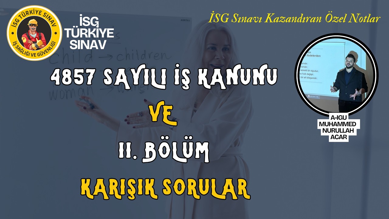 20. Konu - IV. Karışık Sorular - 2026 isg ders notları