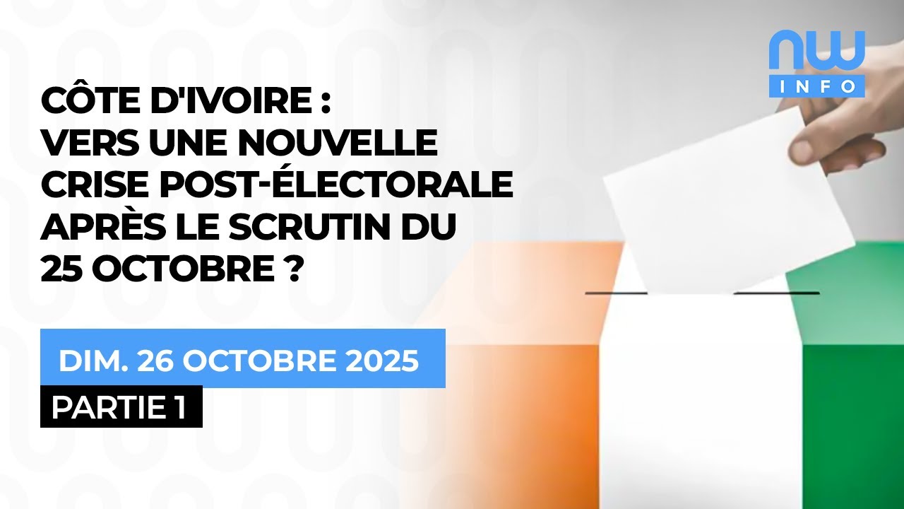 Côte d'Ivoire : vers une nouvelle crise post-électorale après le scrutin du 25 octobre ? Partie 1 