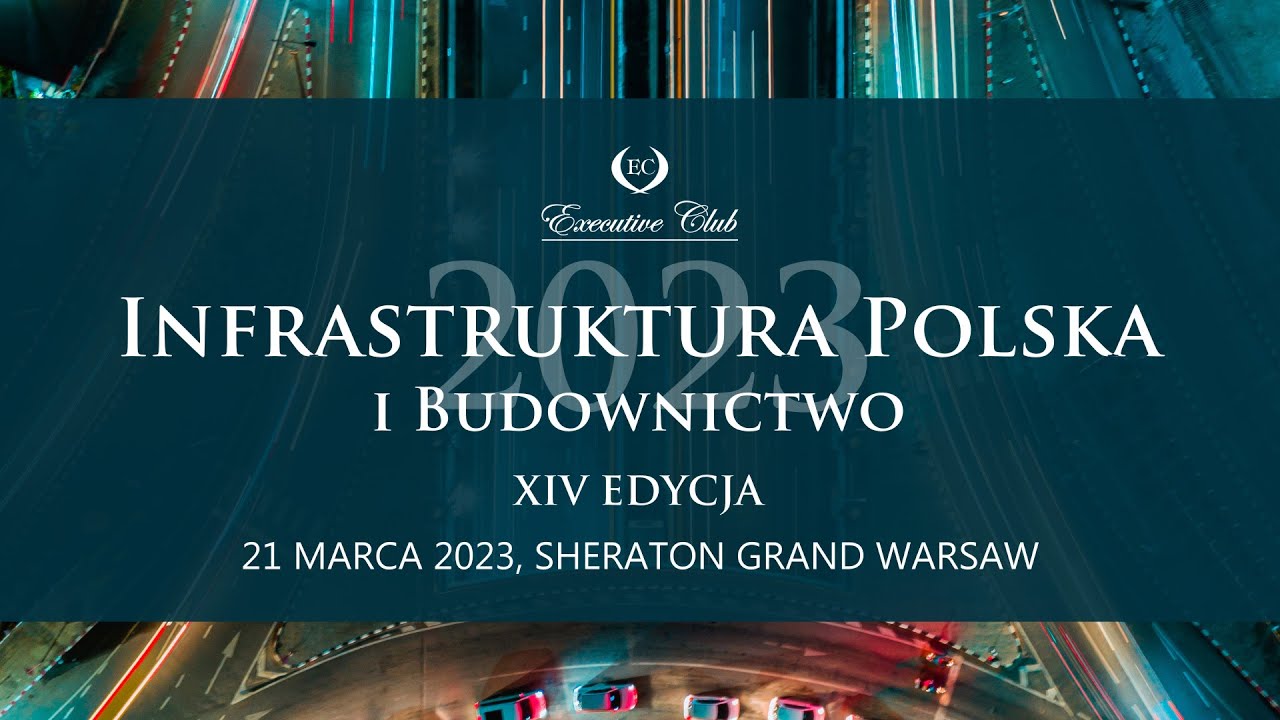 Infrastruktura Polska i Budownictwo 2023