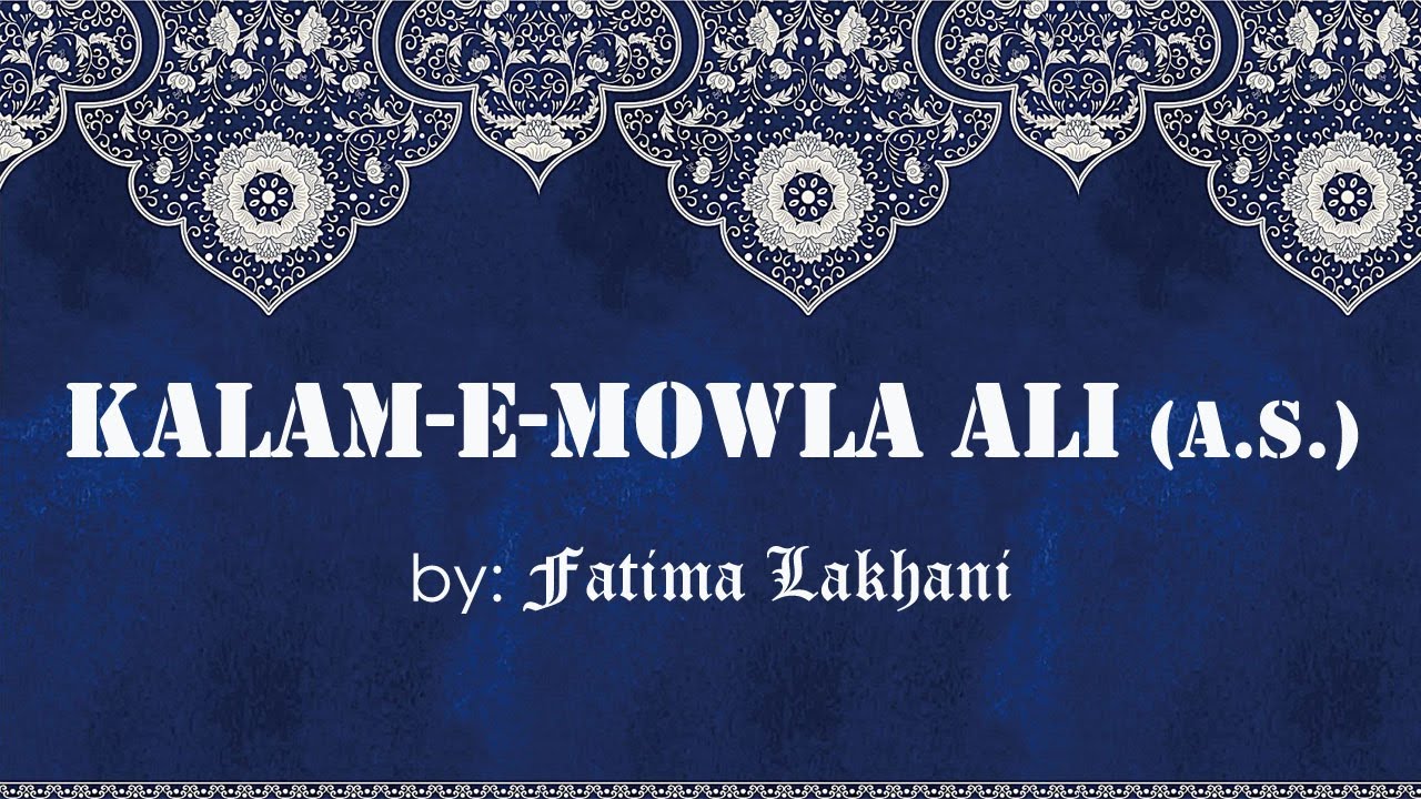 KALAM-E-MOWLA ALI (A.S.)