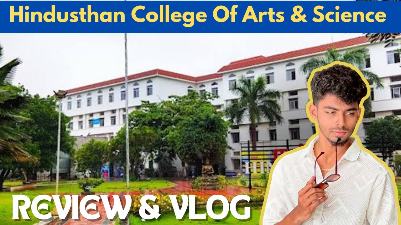 Hindusthan College Of Arts And Science Coimbatore | Hindusthan College Review & Vlog | Admission
