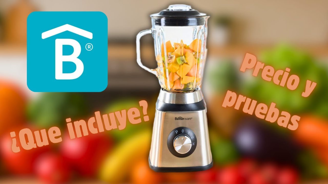 B Blender Max de betteware. Unboxing , precio y que incluye.